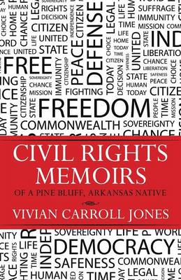 Civil Rights Memoirs of a Pine Bluff, Arkansas Native (Paperback)
