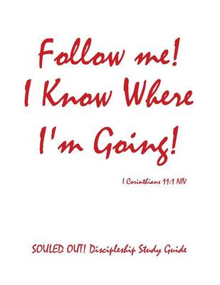 Follow Me! I Know Where I'm Going! (Paperback)