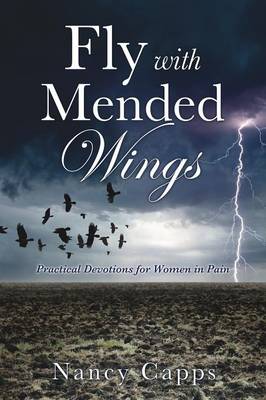 Fly with Mended Wings (Paperback)