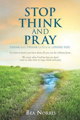 Stop Think and Pray (Paperback)