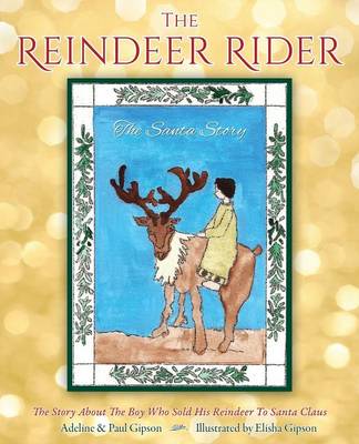 The Reindeer Rider (Paperback)