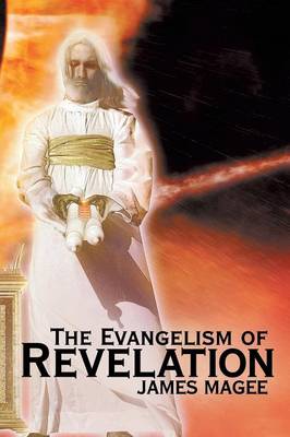 The Evangelism of Revelation (Paperback)
