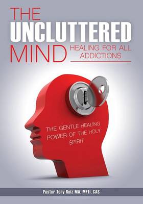 The Uncluttered Mind (Paperback)