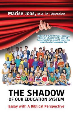 The Shadow of Our Education System (Paperback)