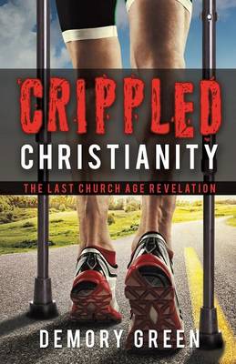 Crippled Christianity (Paperback)