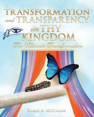 Transformation and Transparency in Thy Kingdom (Paperback)