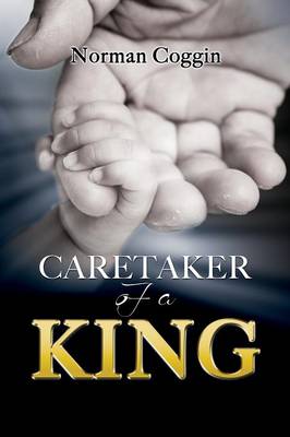 Caretaker of a King (Paperback)