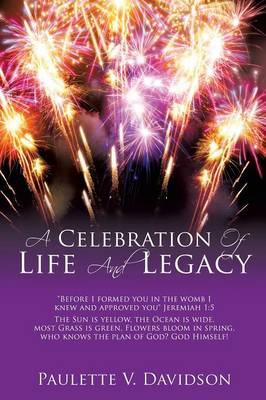 A Celebration of Life and Legacy (Paperback)