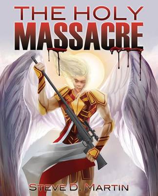 The Holy Massacre (Paperback)