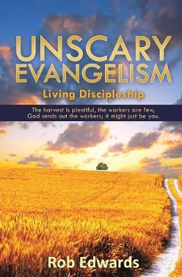Unscary Evangelism (Paperback)