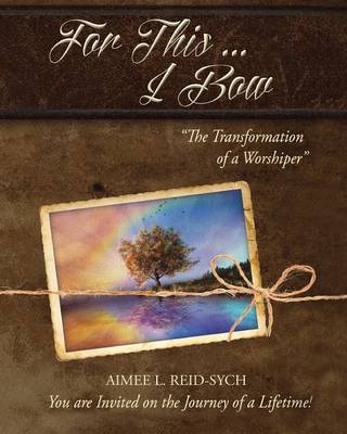 For This ... I Bow (Paperback)