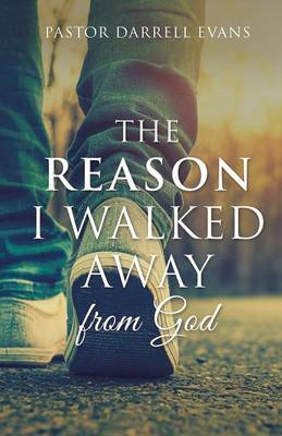 The Reason I Walked Away (Paperback)
