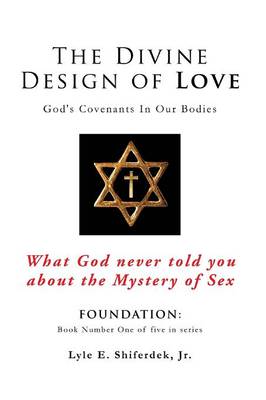 The Divine Design of Love (Paperback)