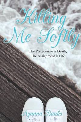 Killing Me Softly (Paperback)