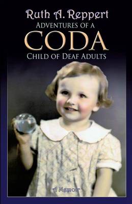 Adventures of a CODA (Paperback)