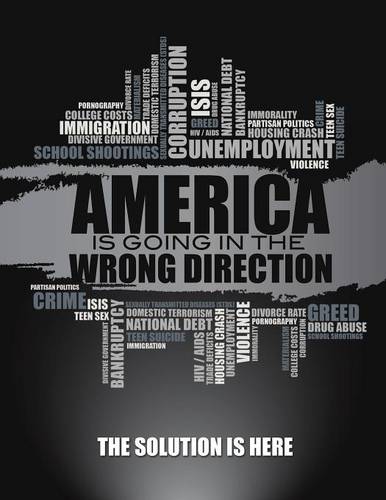 Can America's Direction Be Changed?: Yes, Here's How (Paperback)