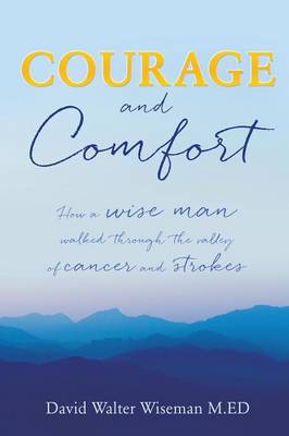 Courage and Comfort (Paperback)