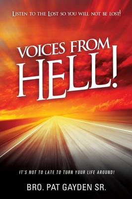 Voices from Hell! (Paperback)