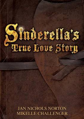 Sinderella's True Love Story (Paperback)