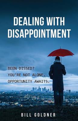 Dealing with Disappointment (Paperback)