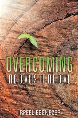 Overcoming the Devices of the Devil (Paperback)