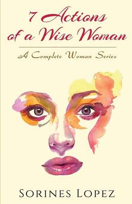 7 Actions of a Wise Woman (Paperback)