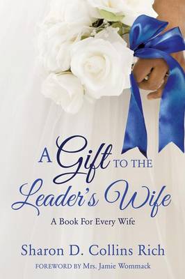 A Gift to the Leader's Wife (Paperback)