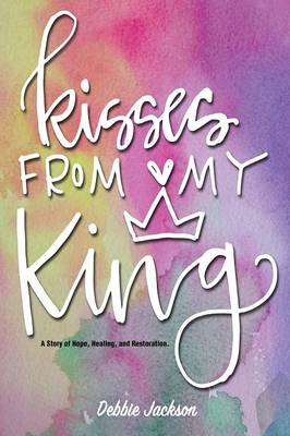 Kisses from My King (Paperback)