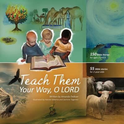 Teach Them Your Way, O Lord (Paperback)