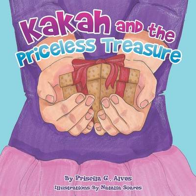 Kakah and the Priceless Treasure (Paperback)