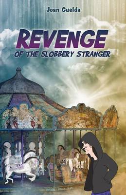 Revenge of the Slobbery Stranger (Paperback)