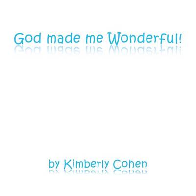God Made Me Wonderful! (Paperback)