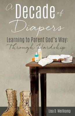 A Decade of Diapers (Paperback)