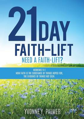 21 Day Faith-Lift (Paperback)
