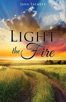 Light the Fire (Paperback)