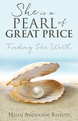 She Is a Pearl of Great Price (Paperback)