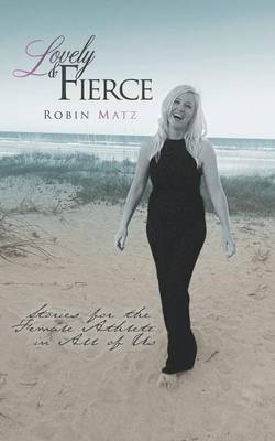Lovely & Fierce (Paperback)