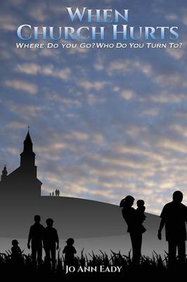 When Church Hurts (Paperback)