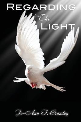 Regarding the Light (Paperback)
