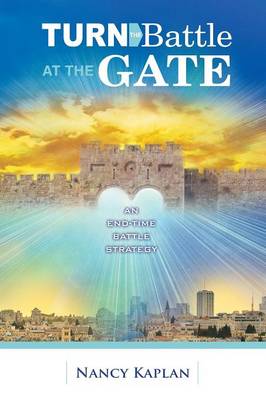 Turn the Battle at the Gate (Paperback)