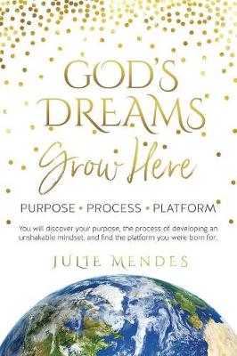 God's Dreams Grow Here (Paperback)