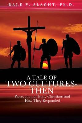 A Tale of Two Cultures-Then a Tale of Two Cultures-Now (Paperback)