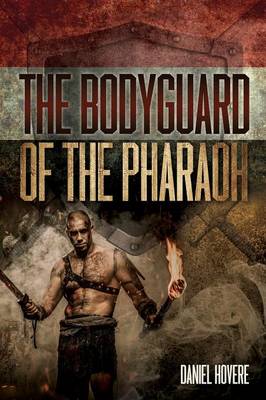 The Bodyguard of the Pharaoh (Paperback)
