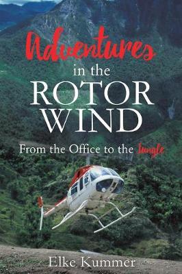 Adventures in the Rotor Wind (Paperback)