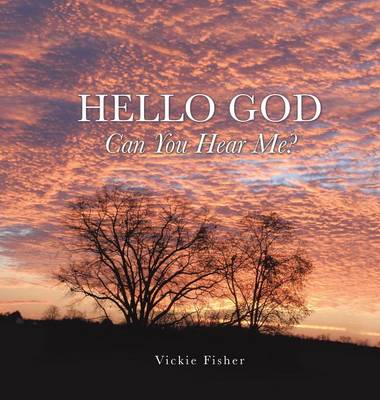 Hello God Can You Hear Me? (Hardback)