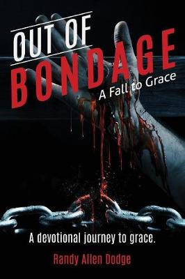 Out of Bondage (Paperback)