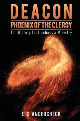Deacon Phoenix of the Clergy (Paperback)