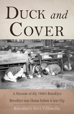 Duck and Cover: A Memoir of My 1960's Brooklyn (Paperback)