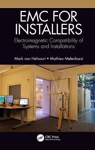 EMC for Installers: Electromagnetic Compatibility of Systems and Installations (Hardback)