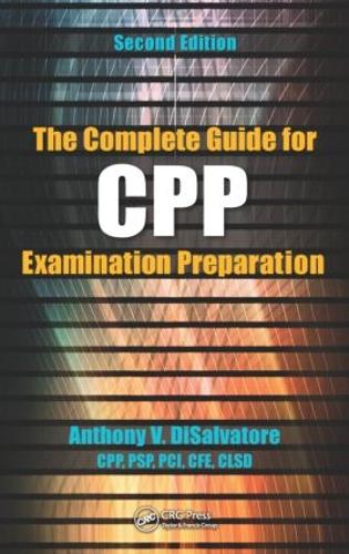 The Complete Guide for CPP Examination Preparation, 2nd Edition (Hardback)